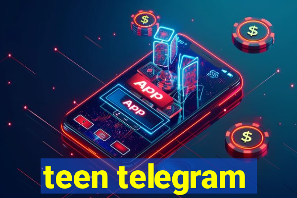 teen telegram